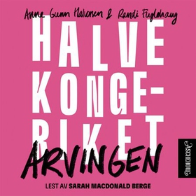 Arvingen (lydbok) av Anne Gunn Halvorsen, R