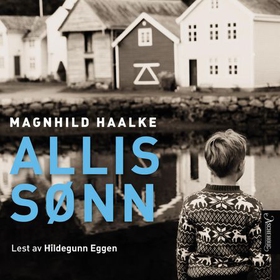 Allis sønn (lydbok) av Magnhild Haalke