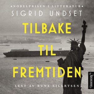 Tilbake til fremtiden (lydbok) av Sigrid Unds