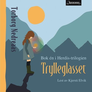 Trylleglasset (lydbok) av Torborg Nedreaas