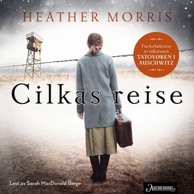 Cilkas reise (lydbok) av Heather Morris