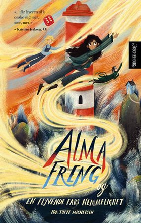Alma Freng og en flyvende fars hemmelighet (ebok) av Ida Tufte Michelsen