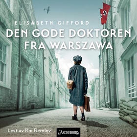 Den gode doktoren fra Warszawa (lydbok) av Elisabeth Gifford