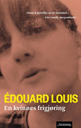 En kvinnes frigjøring (ebok) av Édouard Louis