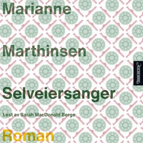 Selveiersanger - roman (lydbok) av Marianne Marthinsen