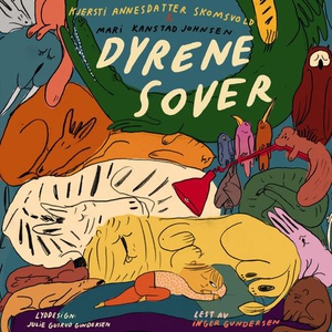 Dyrene sover (lydbok) av Kjersti Annesdatter