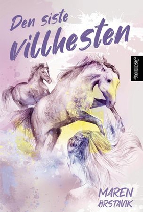 Den siste villhesten - roman (ebok) av Maren Ørstavik