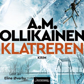 Klatreren (lydbok) av A. M. Ollikainen