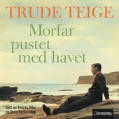 Morfar pustet med havet