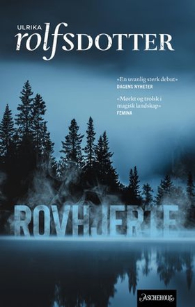 Rovhjerte (ebok) av Ulrika Rolfsdotter