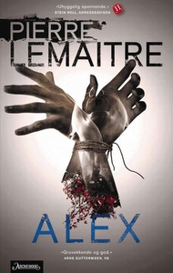 Alex (ebok) av Pierre Lemaitre