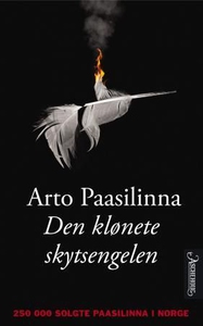 Den klønete skytsengelen (ebok) av Arto Paasi