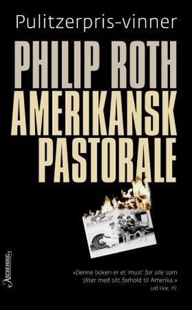 Amerikansk pastorale (ebok) av Philip Roth