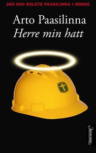 Herre min hatt (ebok) av Arto Paasilinna