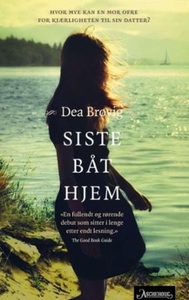 Siste båt hjem (ebok) av Dea Brovig, Dea Brøv