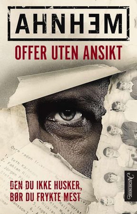 Offer uten ansikt (ebok) av Stefan Ahnhem