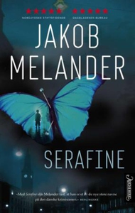 Serafine (ebok) av Jakob Melander