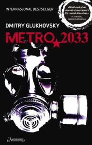 Metro 2033 (ebok) av Dmitry Glukhovsky