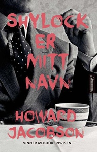 Shylock er mitt navn (ebok) av Howard Jacobso