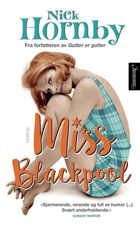 Miss Blackpool (ebok) av Nick Hornby