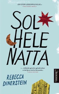 Sol hele natta (ebok) av Rebecca Dinerstein