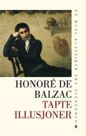 Tapte illusjoner (ebok) av Honoré de Balzac