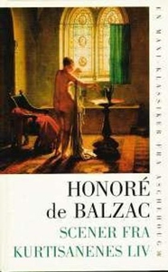 Scener fra kurtisanenes liv (ebok) av Honoré