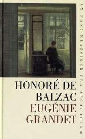 Eugénie Grandet - roman (ebok) av Honoré de Balzac