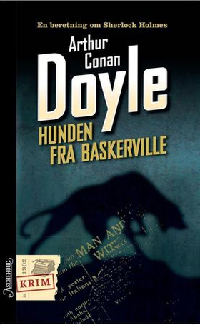 Hunden fra Baskerville - kriminalroman (ebok) av Arthur Conan Doyle