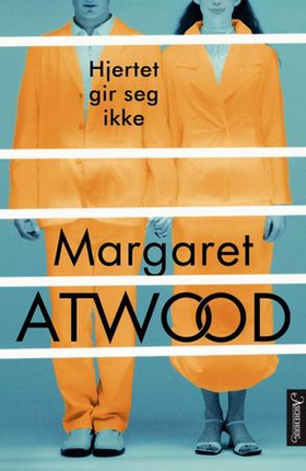 Hjertet gir seg ikke (ebok) av Margaret Atwoo