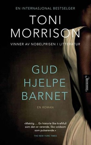Gud hjelpe barnet (ebok) av Toni Morrison