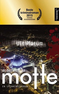Ultimatum (ebok) av Anders de la Motte, Ander