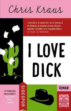 I love Dick (ebok) av Chris Kraus