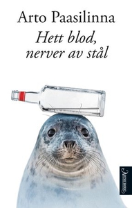 Hett blod, nerver av stål (ebok) av Arto Paas