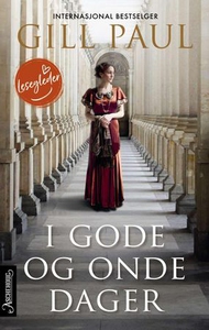 I gode og onde dager (ebok) av Gill Paul