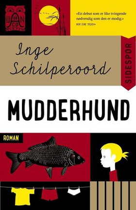 Mudderhund (ebok) av Inge Schilperoord