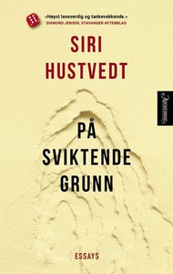 På sviktende grunn (ebok) av Siri Hustvedt