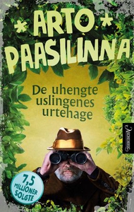 De uhengte uslingenes urtehage (ebok) av Arto