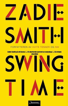 Swing time (ebok) av Zadie Smith