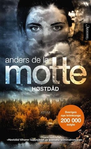 Høstdåd (ebok) av Anders De la Motte