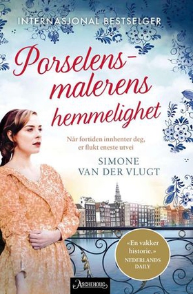 Porselensmalerens hemmelighet (ebok) av Simone van der Vlugt