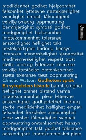 Godhetens språk - en sykepleiers historie (ebok) av Christie Watson