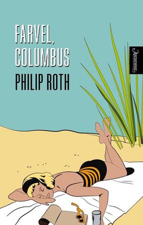 Farvel, Columbus (ebok) av Philip Roth