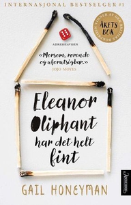 Eleanor Oliphant har det helt fint (ebok) av
