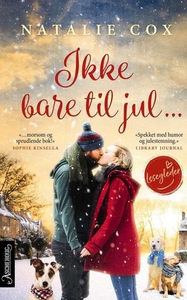 Ikke bare til jul (ebok) av Natalie Cox