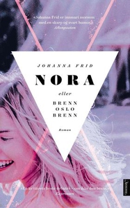 Nora eller Brenn Oslo brenn (ebok) av Johanna