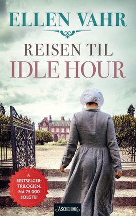 Reisen til Idle Hour - roman (ebok) av Ellen Vahr