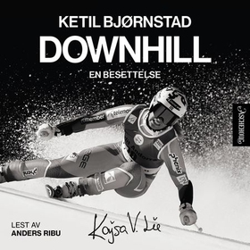 Downhill (lydbok) av Ketil Bjørnstad