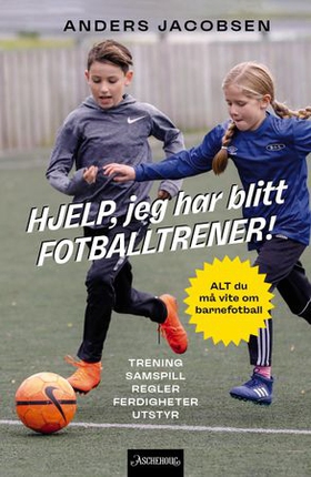 Hjelp, jeg har blitt fotballtrener! (ebok) av Anders Jacobsen