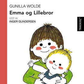 Emma og Lillebror (lydbok) av Gunilla Wolde